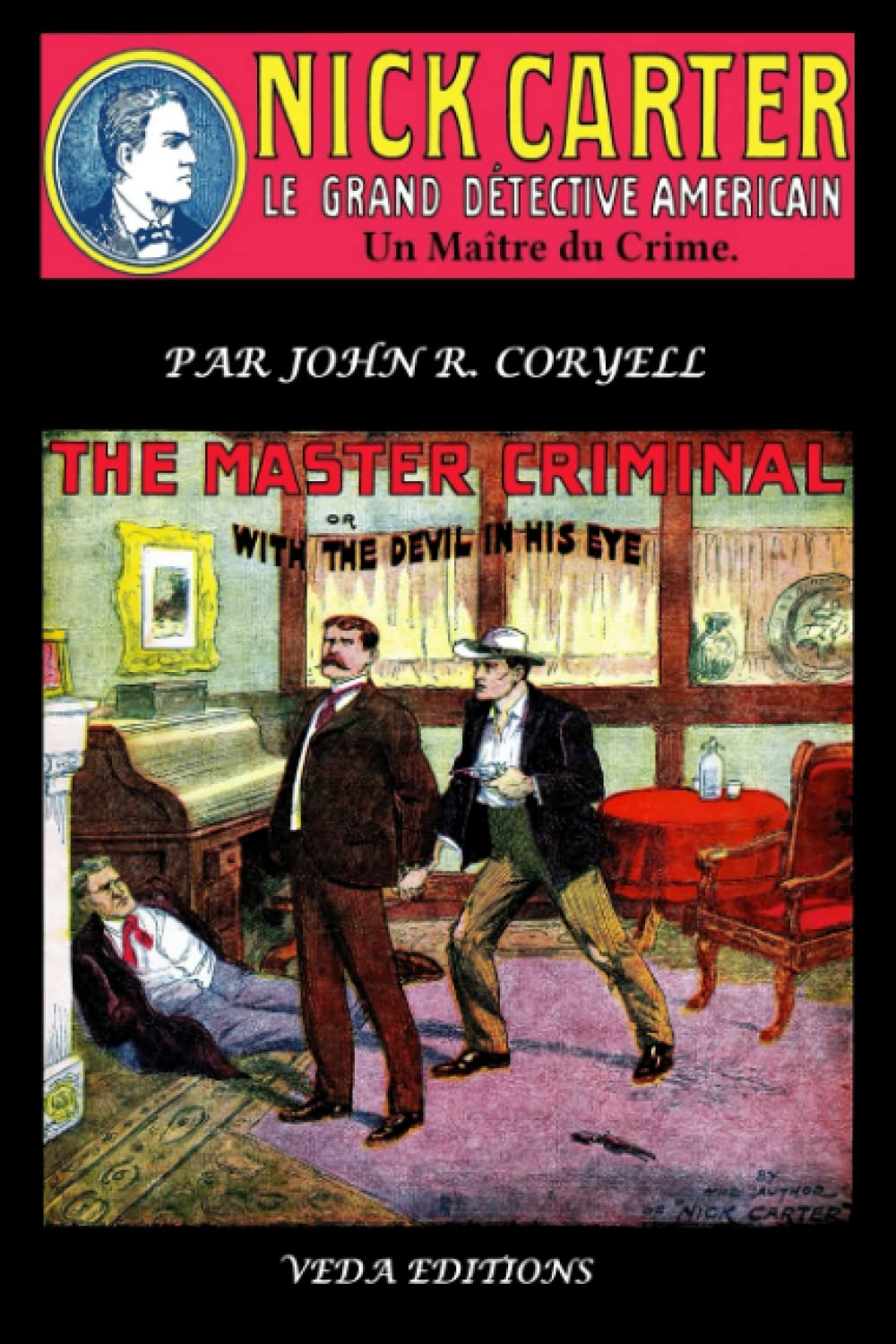 Nick Carter le grand détective Américain T1 Un maitre du crime book