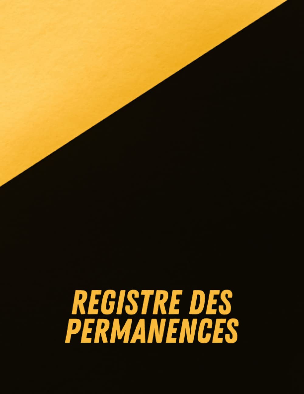 Registre des Permanences: Le registre de permanence permet d'inscrire le nom des élèves présents en salle de permanence. book