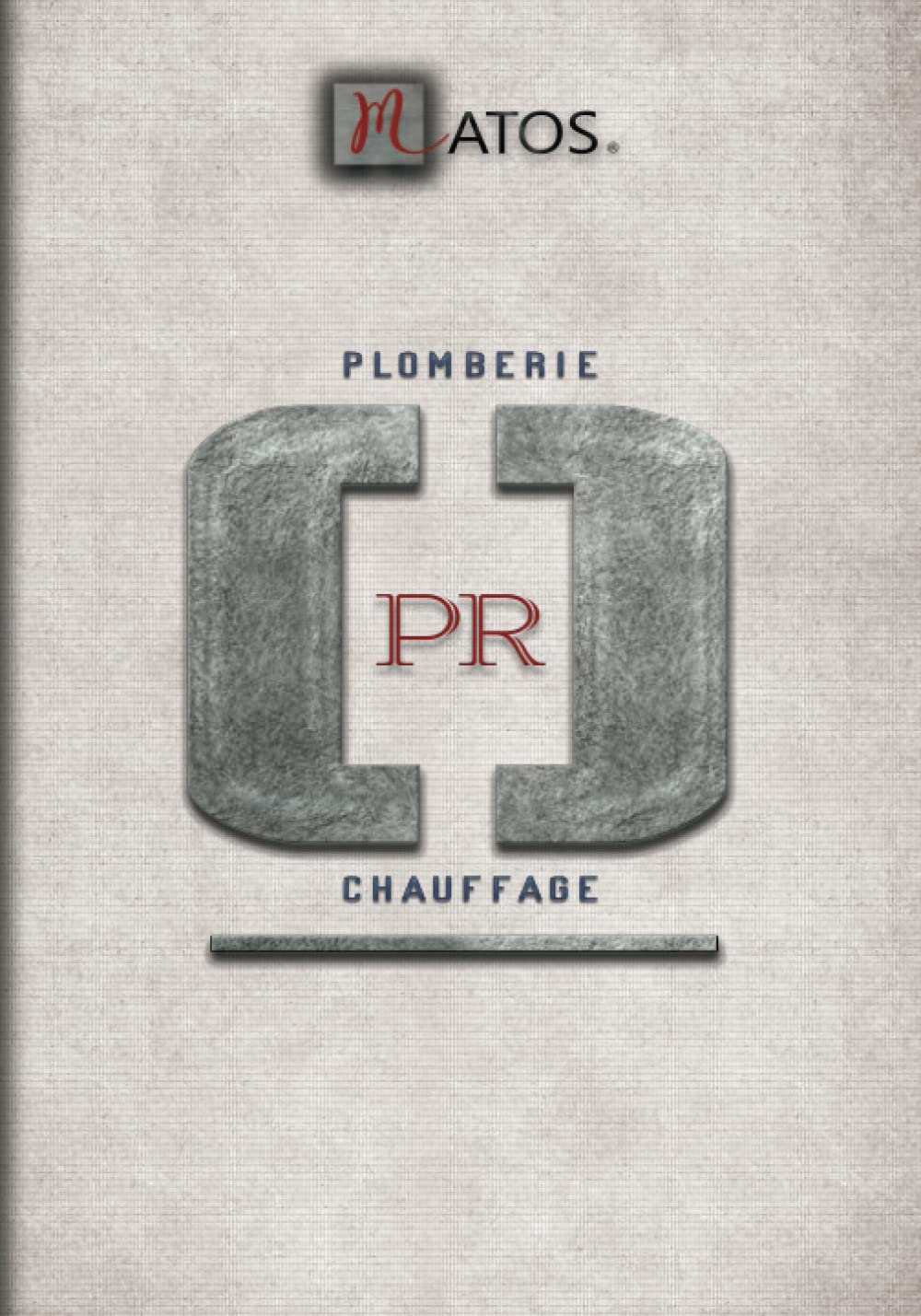 plomberie chauffage 7po par10po avec calendrier 2022 et 2023 tableau simple et rapide pour l achat du matériel: matos pro book