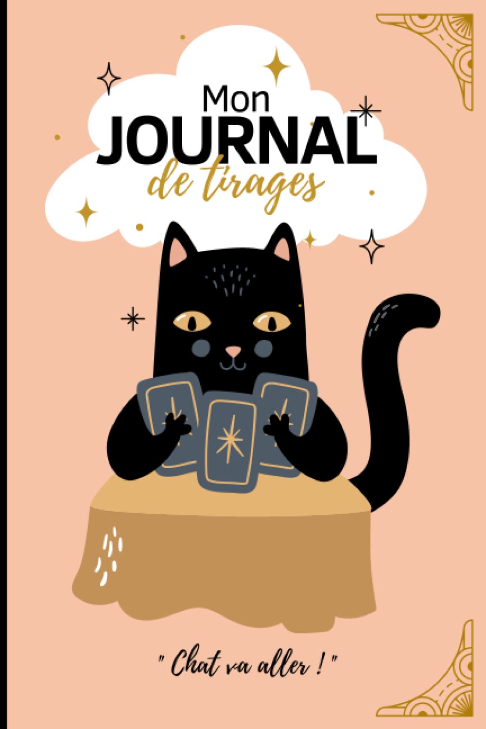 MON JOURNAL DE TIRAGE DE CARTES - Tarots et Oracles : Carnet de suivi à remplir pour vous souvenir de toutes vos prédictions et intuitions | 50 fiches ... personnel à utiliser au quotidien. book