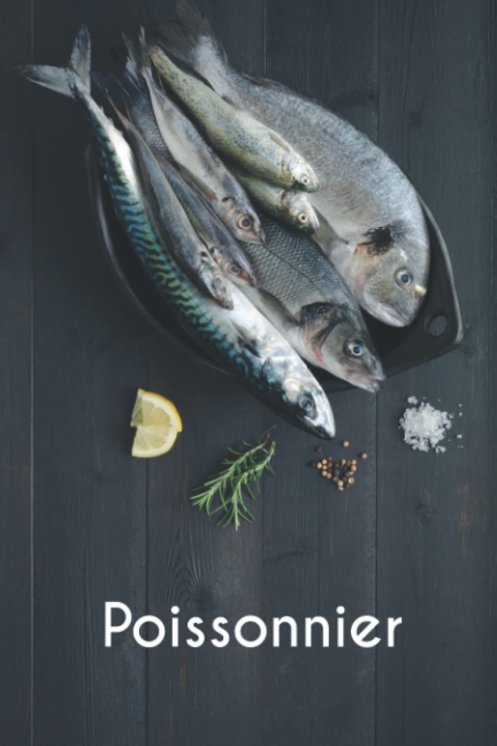Poissonnier Notebook (cahier de 120 pages) book