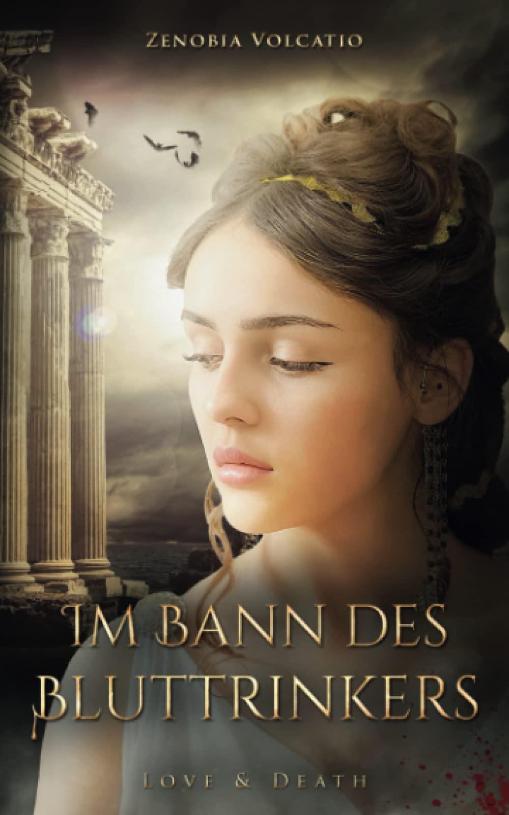 Love & Death: Im Bann des Bluttrinkers (Römische Vampir Romance) (HELENA, Band 1) Historical Fiction