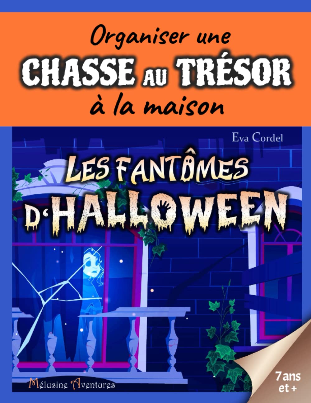 Chasse au trésor pour Halloween: les Fantômes d'Halloween | Kit complet - À partir de 7 ans book