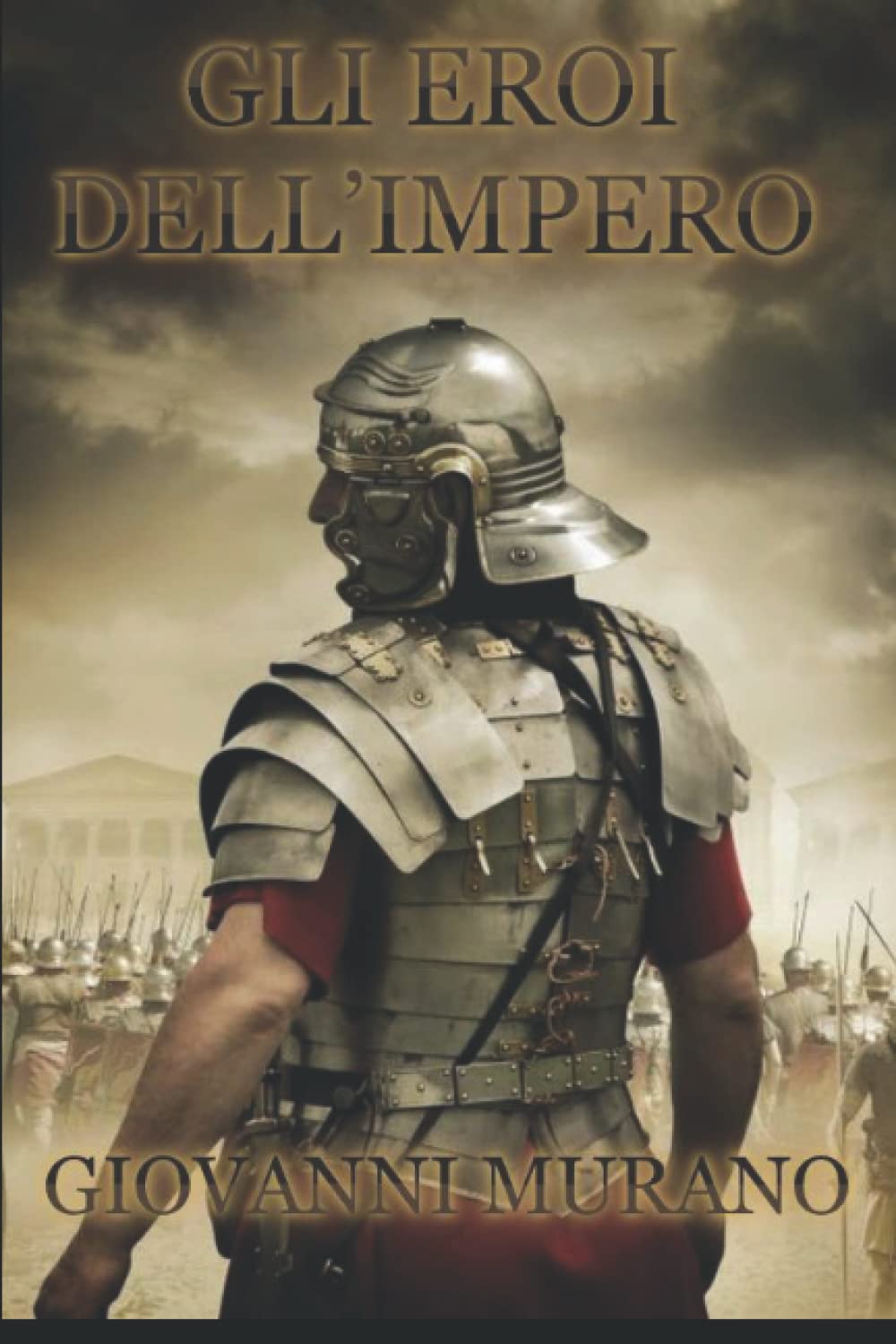 Gli eroi dell'impero (Roma Immortale, Band 1) Action & Adventure