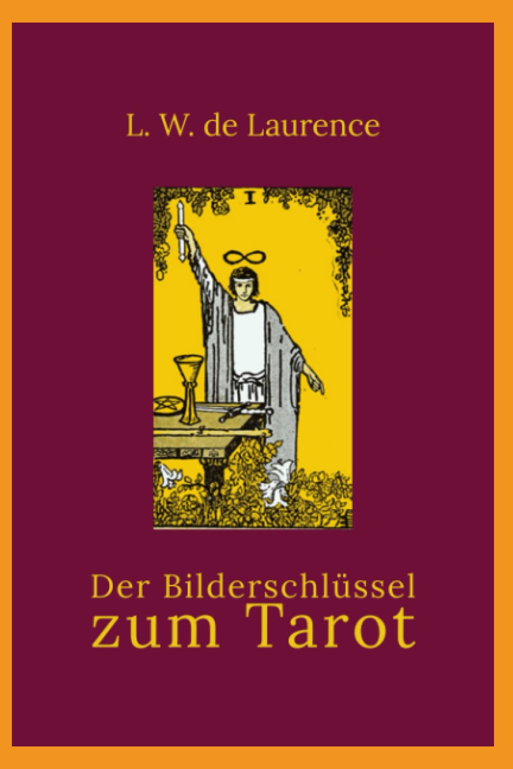 Der Bilderschlüssel zum Tarot Religion & Esotericism