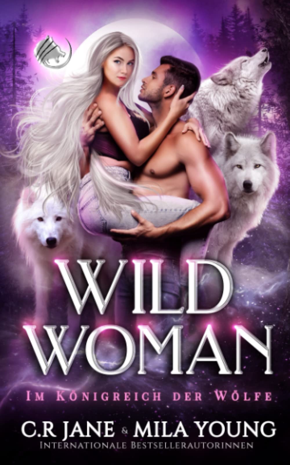 Wild Woman (Im Königreich der Wölfe, Band 3) Urban Fantasy