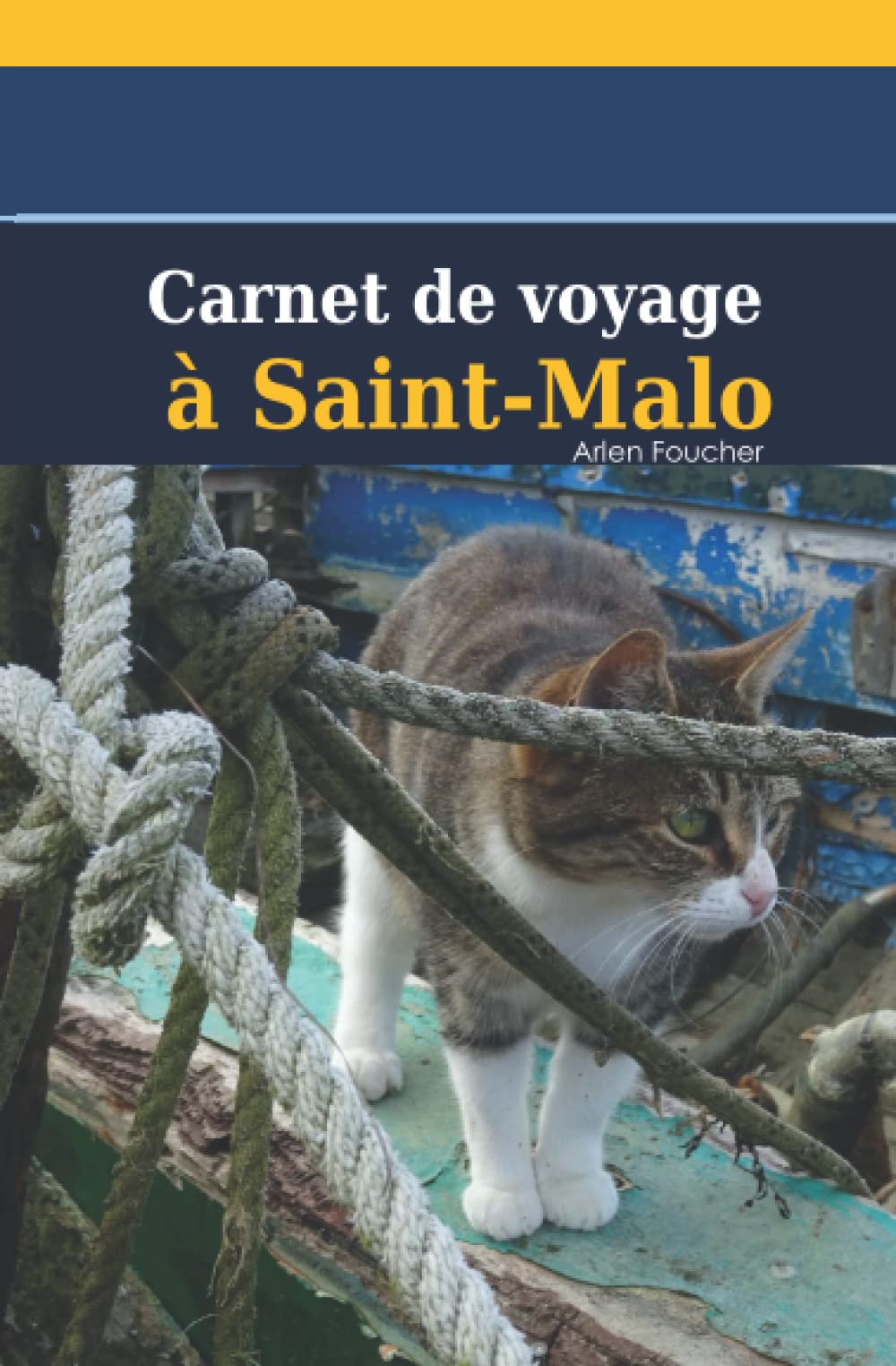 Carnet de voyage à Saint-Malo Travel