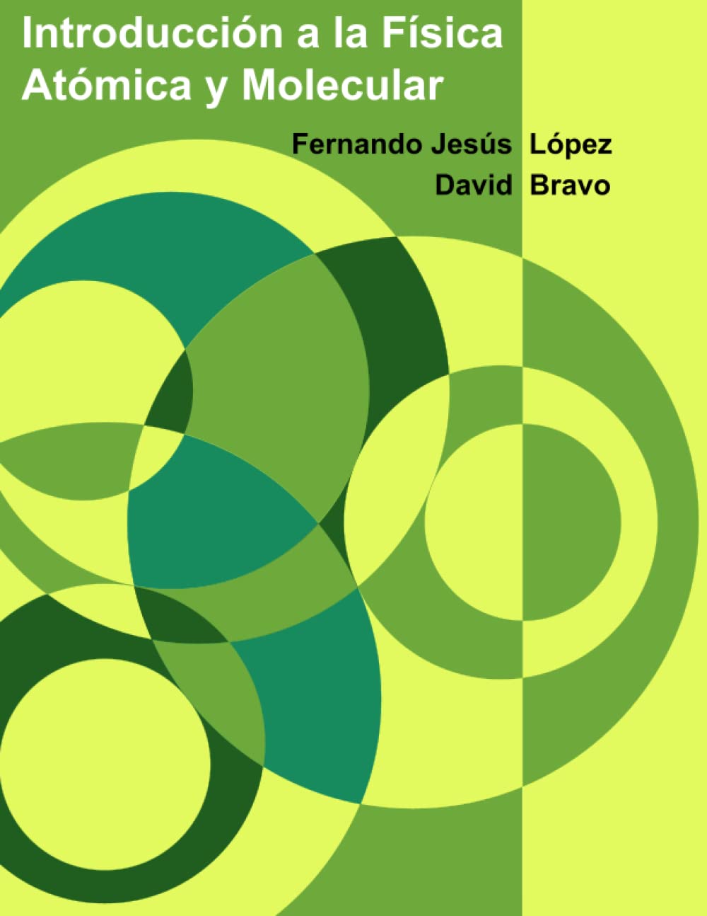 Introducción a la Física Atómica y Molecular book