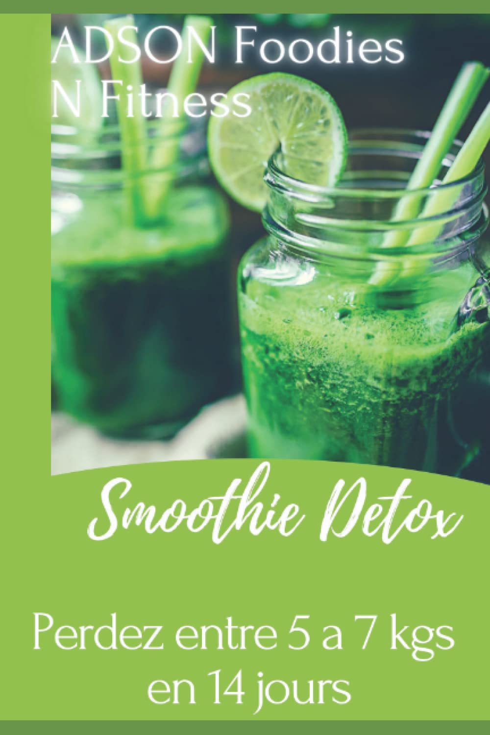 Smoothie Detox Health, Nutrition & Fitness
