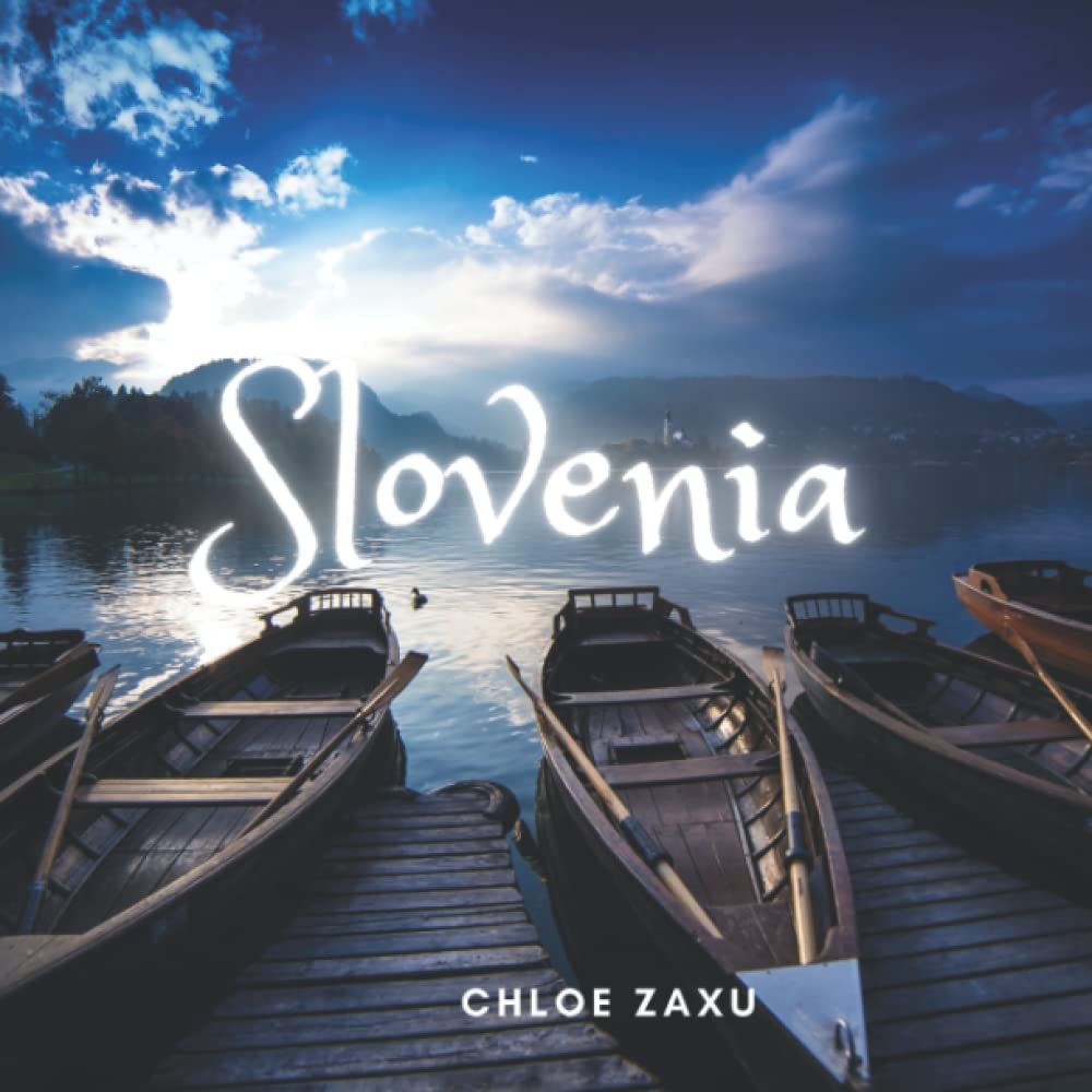 Slovenia: A Beautiful Print Landscape Art Picture Country Travel Photography Meditation Coffee Table Book Nature & Animals