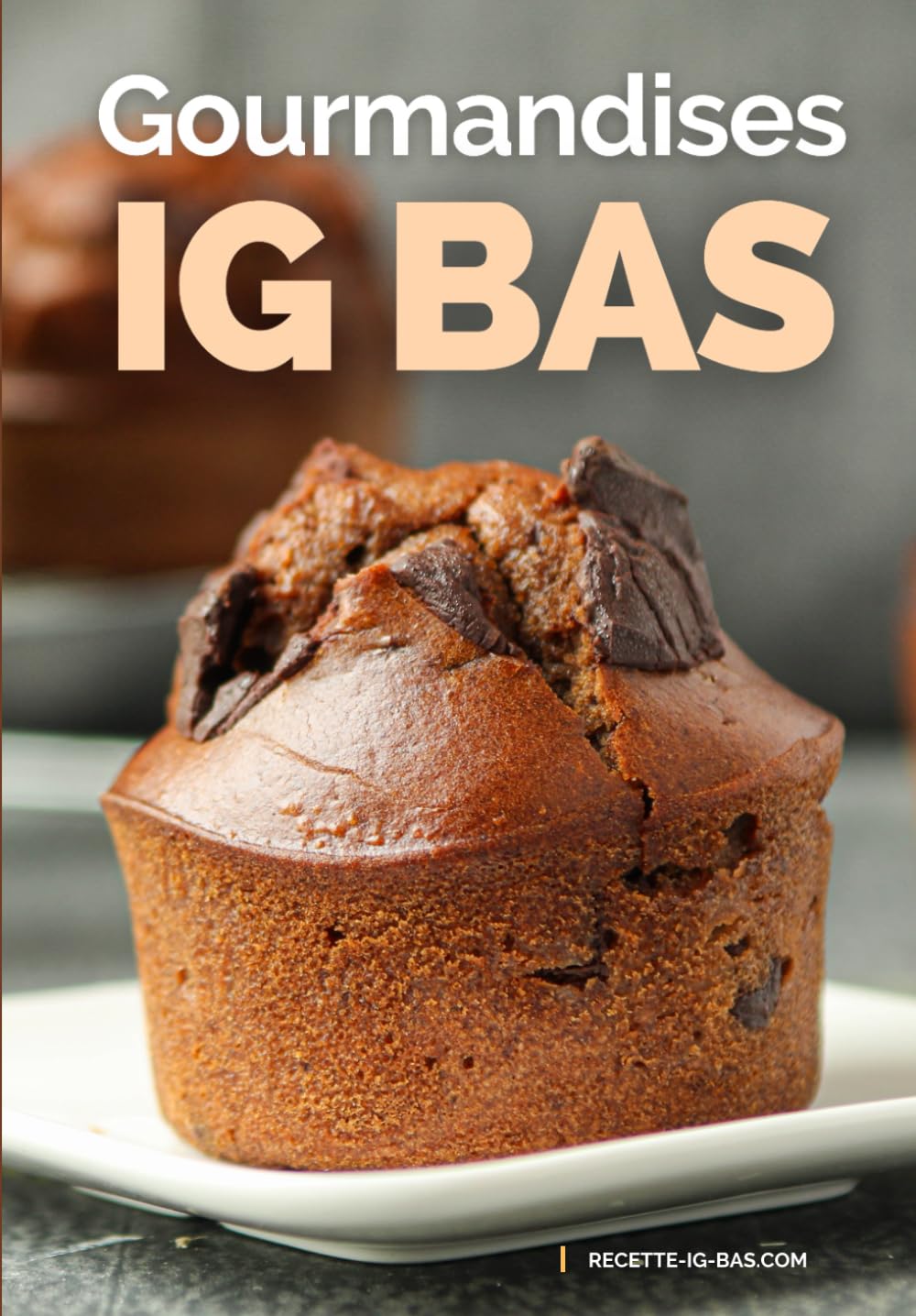 Gourmandises IG Bas: Recettes plaisir pour des Goûters et Desserts IG Bas faciles (Recettes IG bas) Health, Nutrition & Fitness