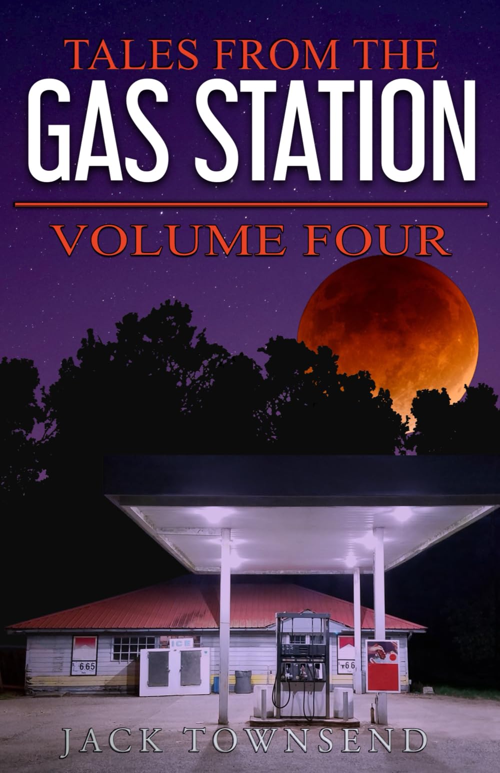 Tales from the Gas Station: Volume Four Humour & Satire