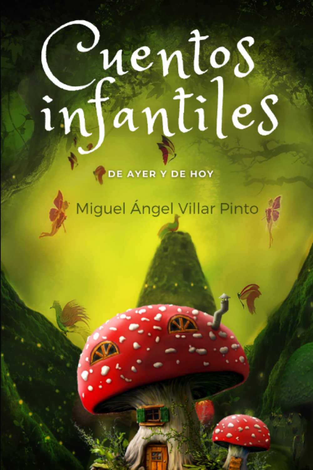 Cuentos infantiles de ayer y de hoy Essays & Short Stories