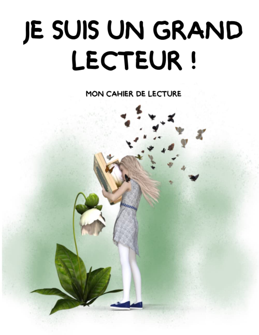 Je suis un grand lecteur ! Mon cahier de lecture: Livres lus et journal de lecture. Cadeau pour les filles qui aiment lire book