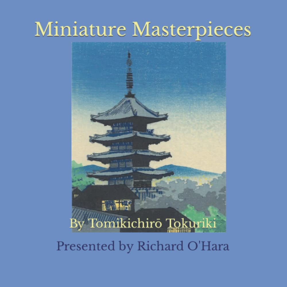 Miniature Masterpieces: By Tomikichirō Tokuriki Politics & History