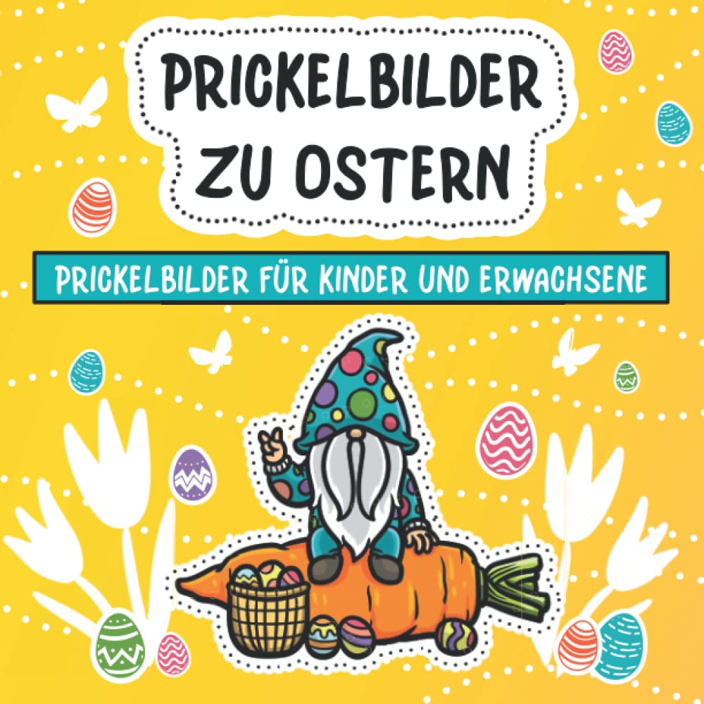 Prickelbilder Ostern: Österliches Prickelbuch mit Osterwichtel Motiven für den Frühling und Ostern | Wichtel Prickelblock zum Ausmalen, Prikeln, ... Prickeln für Jungen und Mädchen ab 3 Jahre Tiptoi & Games