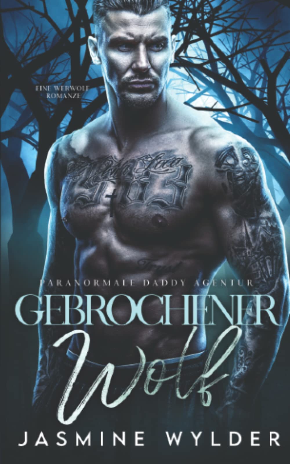 Gebrochener Wolf: Eine Werwolf Romanze (Paranormale Daddy Agentur, Band 1) Romantic Fantasy