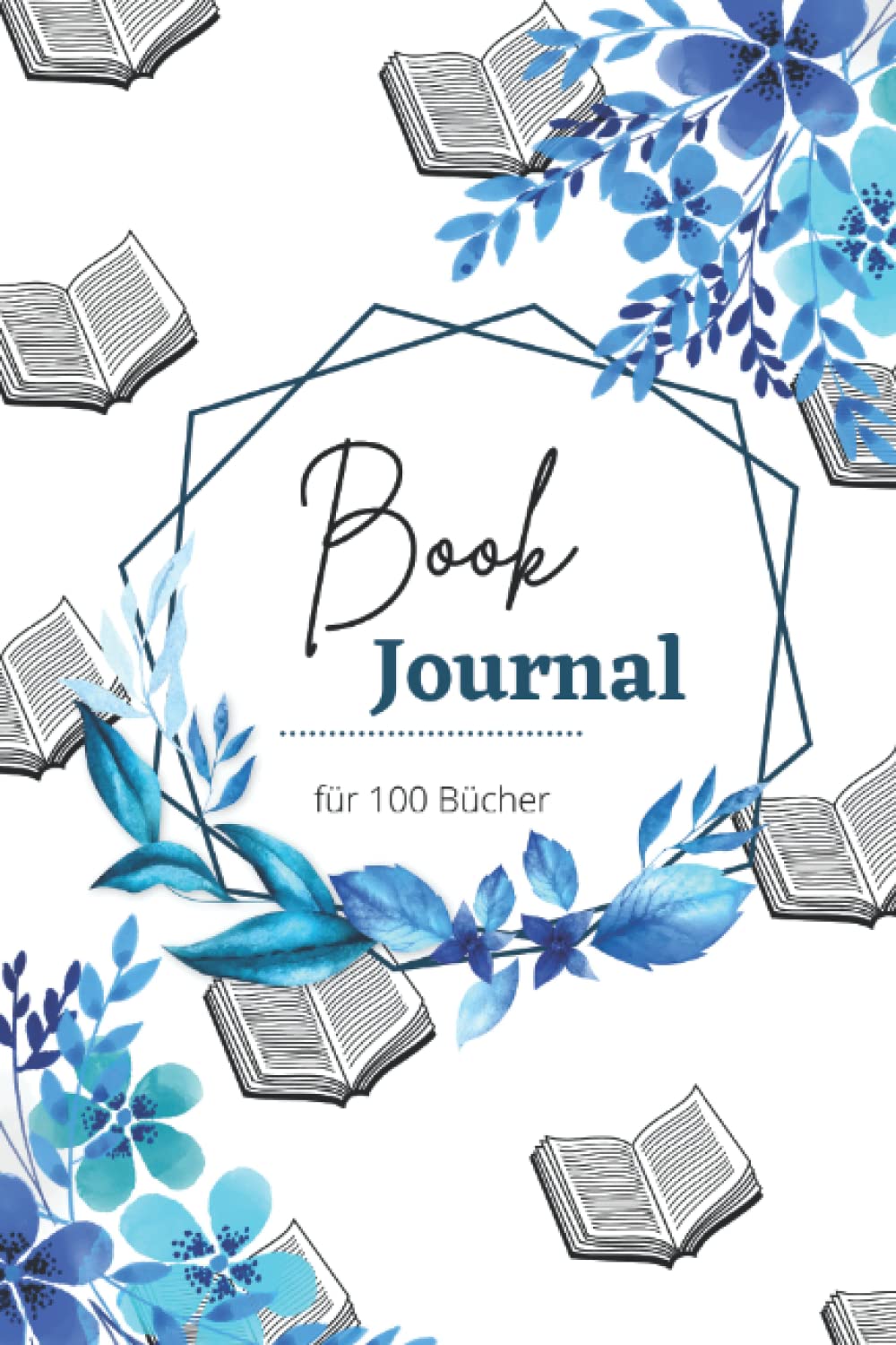 Book Journal: für 100 Bücher in Farbe Books