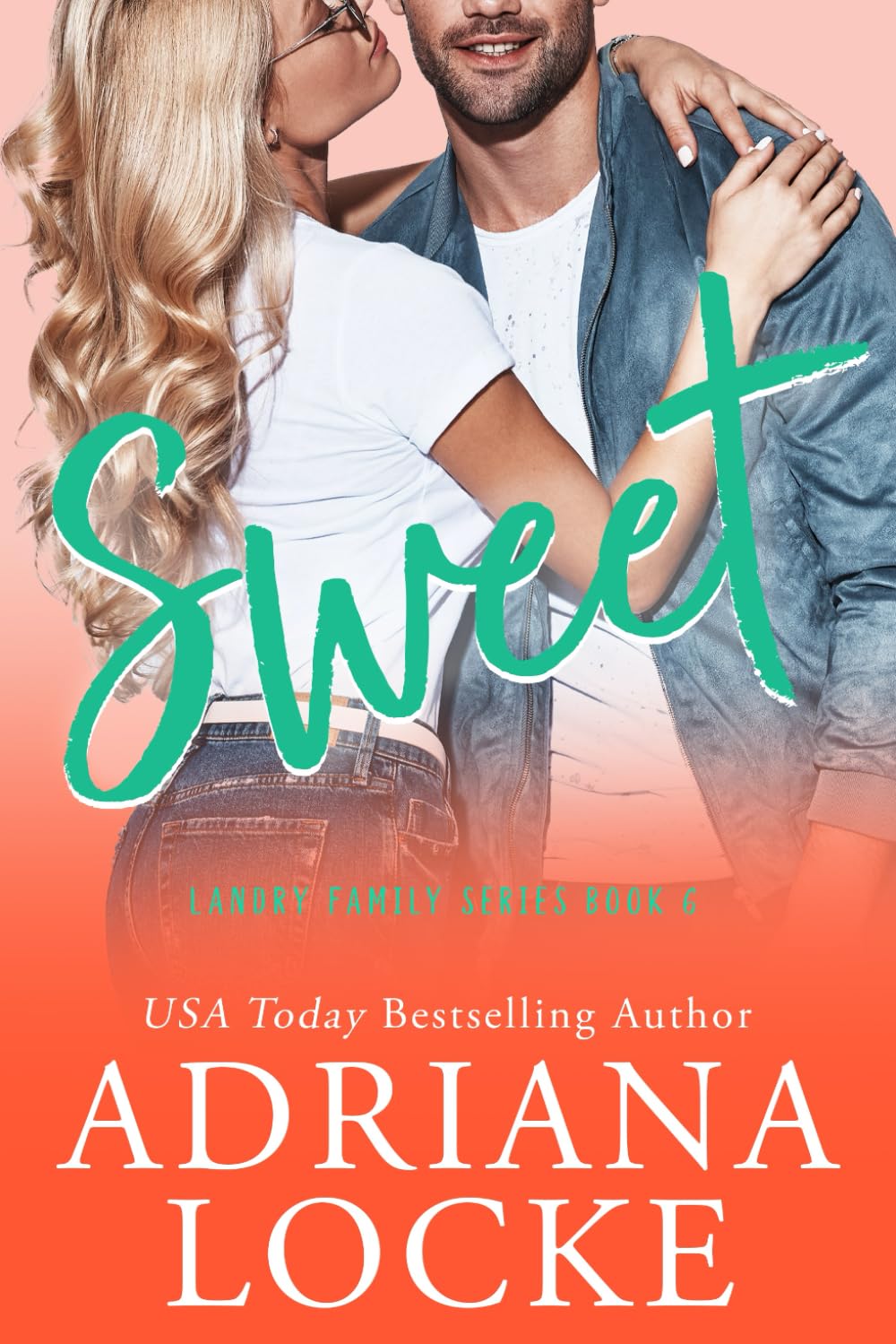 Sweet (Landry Family Series, Band 6) Contemporary literature