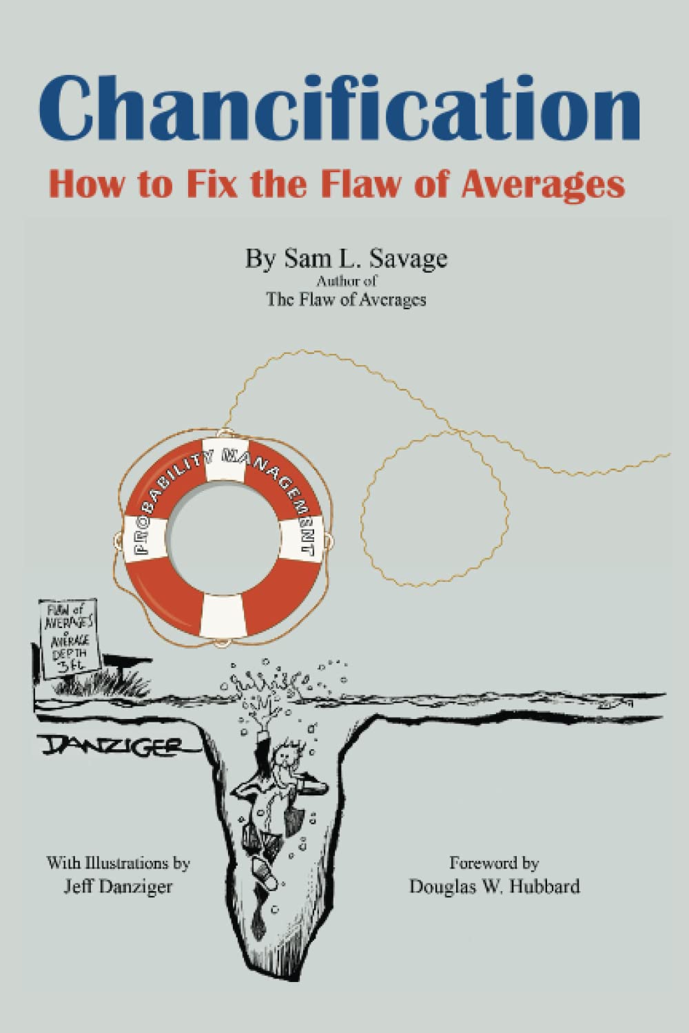 Chancification: How to Fix the Flaw of Averages book