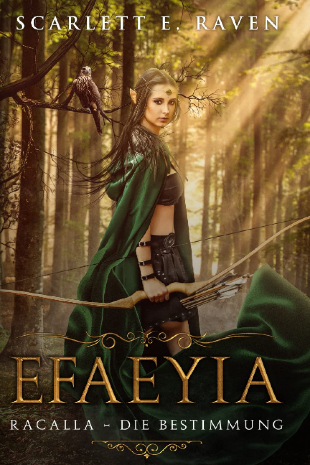 EFAEYIA: Racalla - die Bestimmung Dark Fantasy