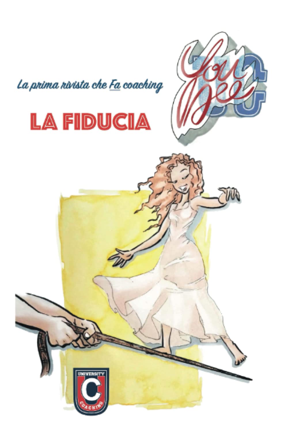 You See. La prima rivista che Fa Coaching: La Fiducia book