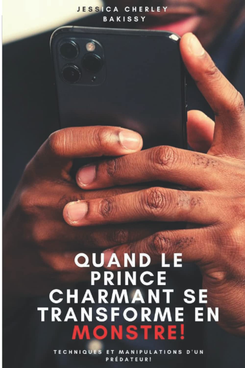 QUAND LE PRINCE CHARMANT SE TRANSFORME EN MONSTRE Inspiring women