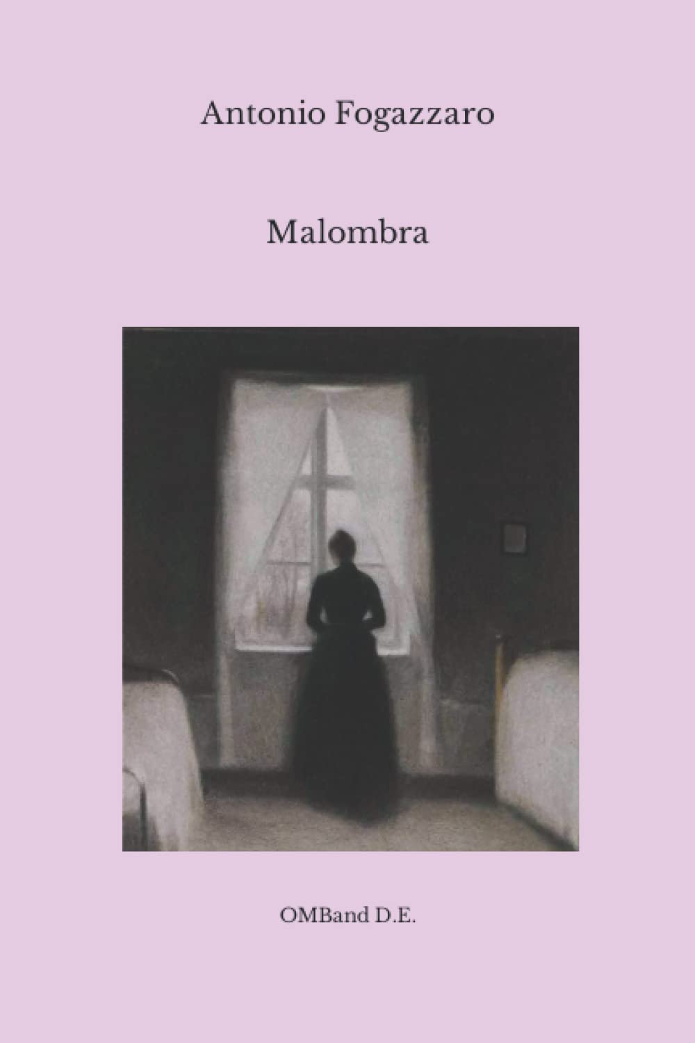 Malombra: (Edizione integrale) Horror & Mystery
