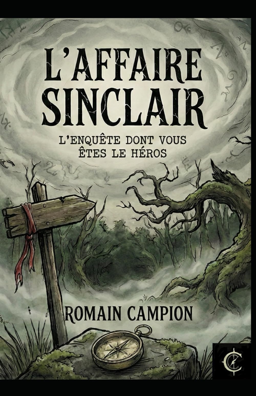 L'affaire Sinclair: L'enquête dont VOUS êtes le héros book