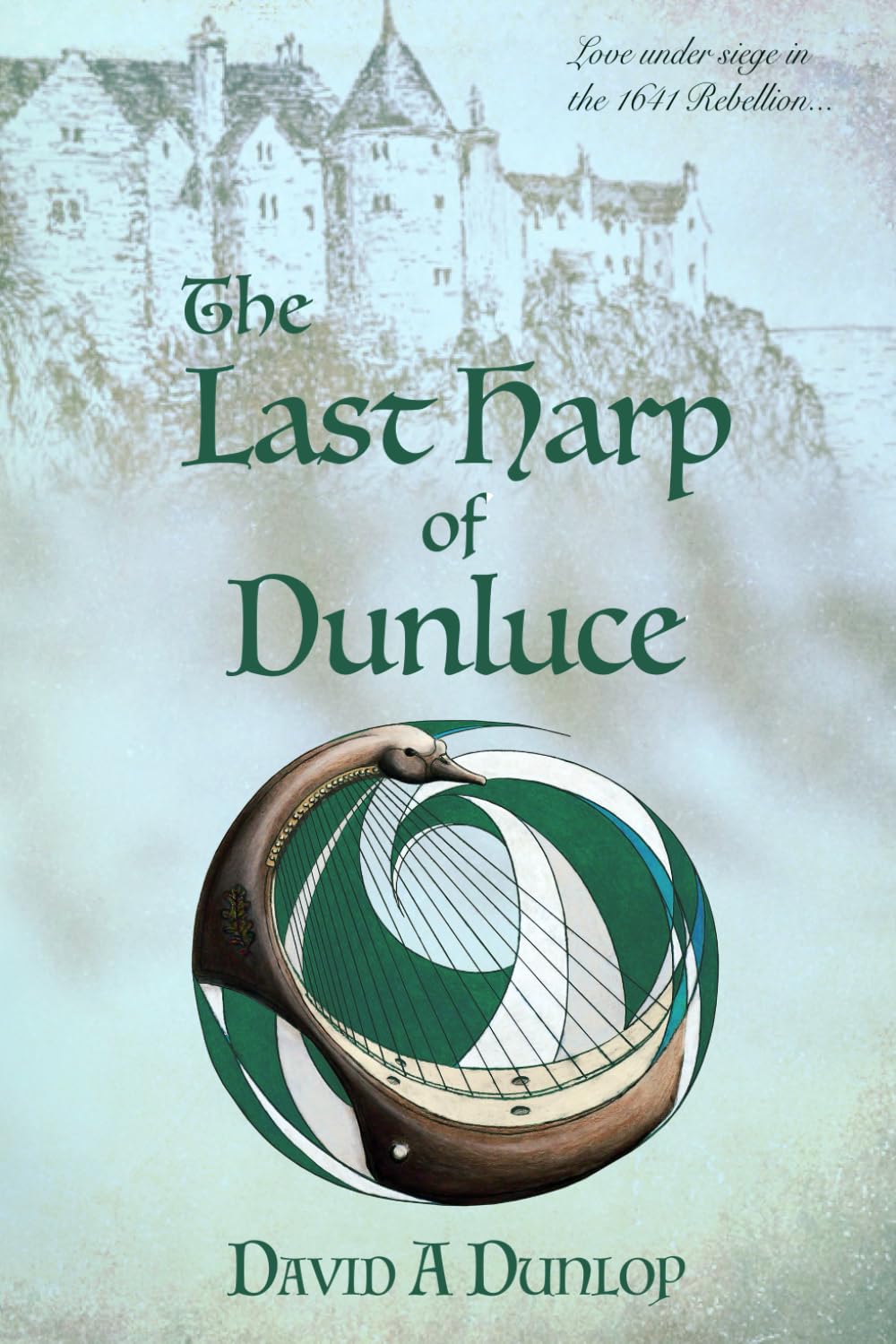 The Last Harp of Dunluce Historical Fiction