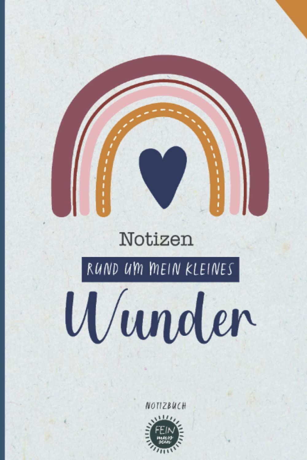 Notizen rund um mein Kleines Wunder - Notizbuch: Babytagebuch BLANKO für persönliche Notizen - baby tagebuch schwangerschaft - Geschenk Schwangerschaft oder schwangere Freundin - Notizbuch Health, Nutrition & Fitness