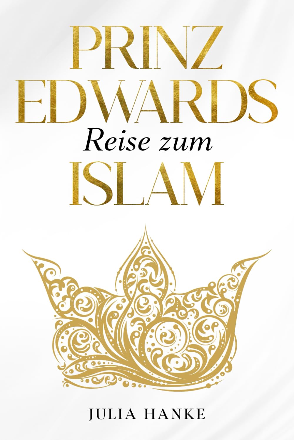 Prinz Edwards Reise zum Islam: Ein islamisches Ramadan Buch für Kinder und Jugendliche; Muslim und Muslima; Verstehe den Koran, Allah, Mohammed das ... Seele besser (Prinz Edward Brighton, Band 1) Religion & Esotericism