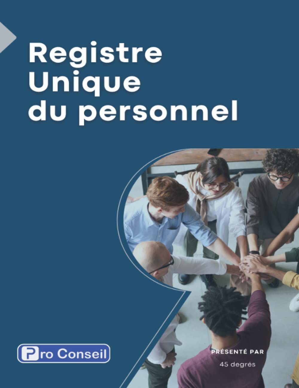 REGISTRE UNIQUE DU PERSONNEL ET STAGIAIRES VERSION 2022: Document obligatoire book