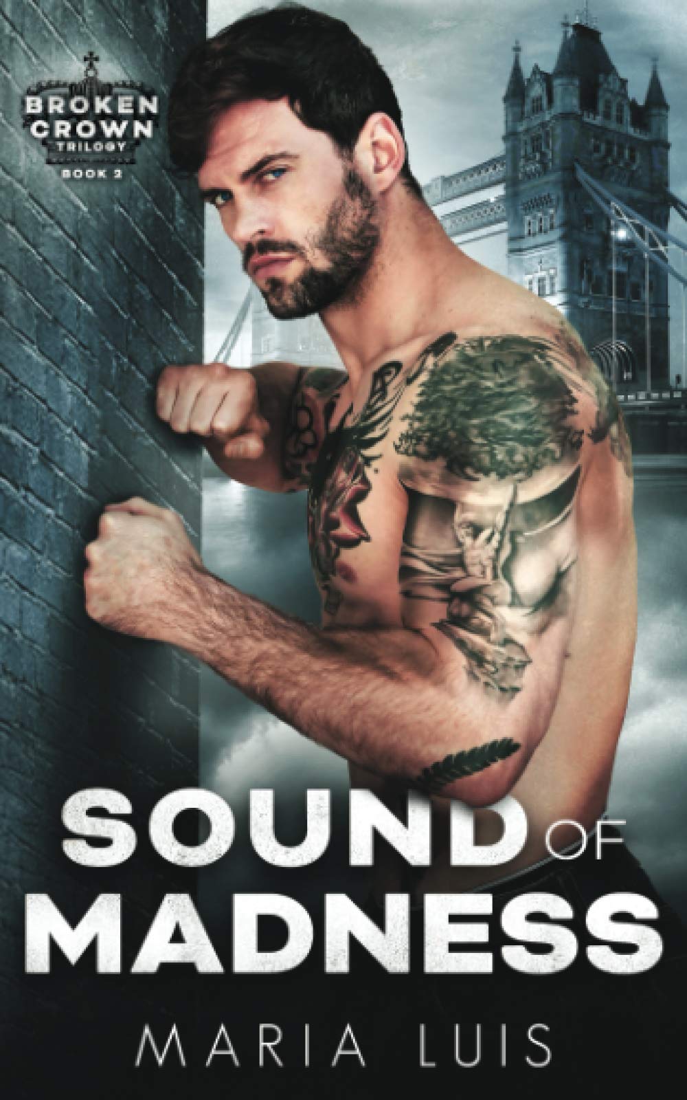 Sound of Madness: Special Edition Cover (Broken Crown) Romantic Thrillers