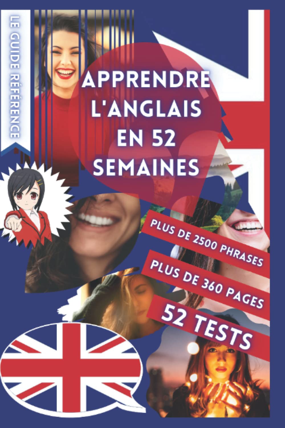 APPRENDRE L'ANGLAIS EN 52 SEMAINES: AVEC 7 PHRASES PAR JOUR, APPRENDRE L'ANGLAIS DÉBUTANT, MÉTHODE ANGLAIS, ANGLAIS BILINGUE, LIVRE ANGLAIS ENFANT ET ... DÉBUTANT, PARLER ANGLAIS, APPRENDRE L ANGLAIS Foreign Languages ​​& Dictionaries