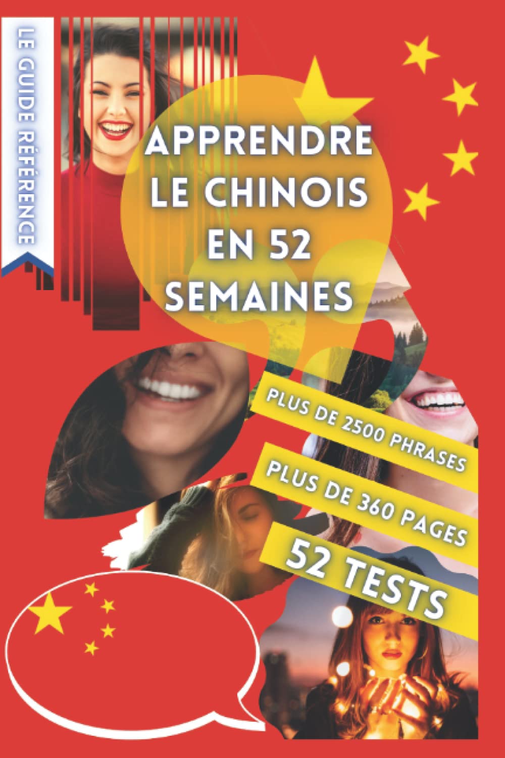 APPRENDRE LE CHINOIS EN 52 SEMAINES: AVEC 7 PHRASES PAR JOUR, APPRENDRE LE CHINOIS DÉBUTANT, MÉTHODE CHINOIS, CHINOIS BILINGUE, LIVRE CHINOIS ENFANT ... DÉBUTANT, PARLER CHINOIS, APPRENDRE CHINOIS Foreign Languages ​​& Dictionaries