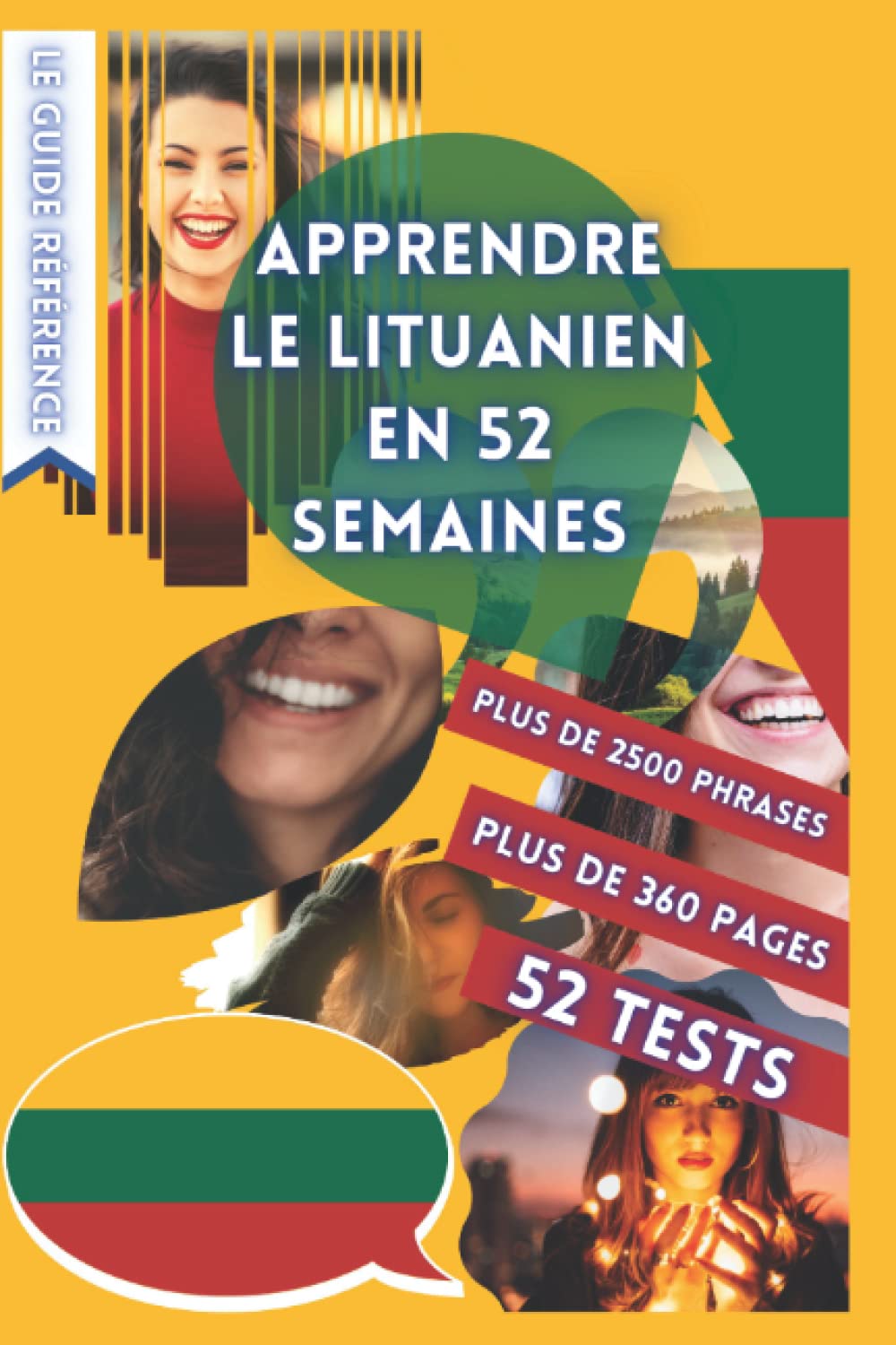 APPRENDRE LE LITUANIEN EN 52 SEMAINES: AVEC 7 PHRASES PAR JOUR, APPRENDRE LE LITUANIEN DÉBUTANT, MÉTHODE LITUANIEN, LITUANIEN BILINGUE, LIVRE ... BILINGUE LITUANIEN DÉBUTANT, PARLER LITUANIEN Study Guides
