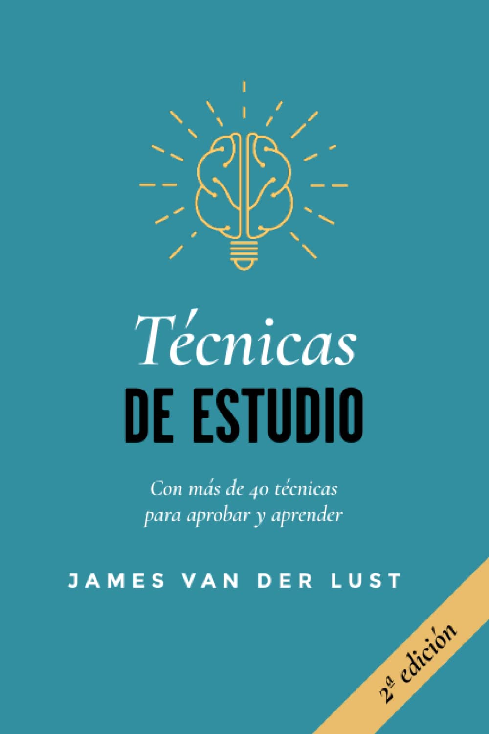TÉCNICAS DE ESTUDIO: Más de 40 técnicas y métodos para APROBAR todos tus exámenes Learning & Reference