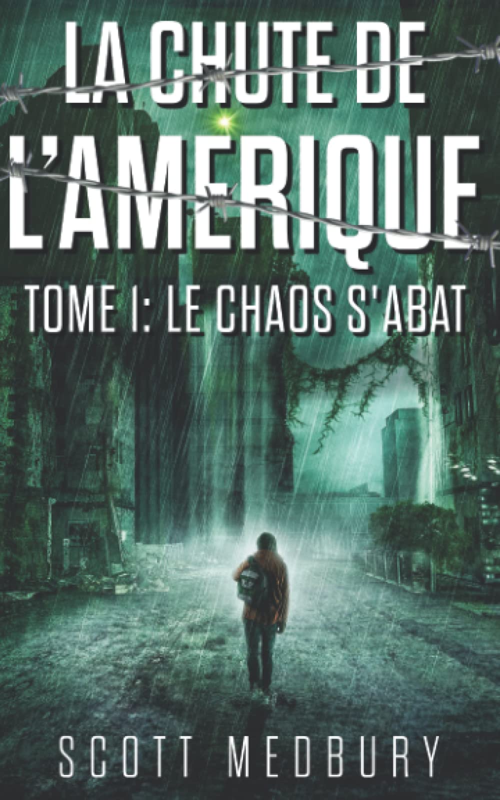 Le Chaos S'abat (La Chute de l’Amérique, Band 1) Contemporary literature