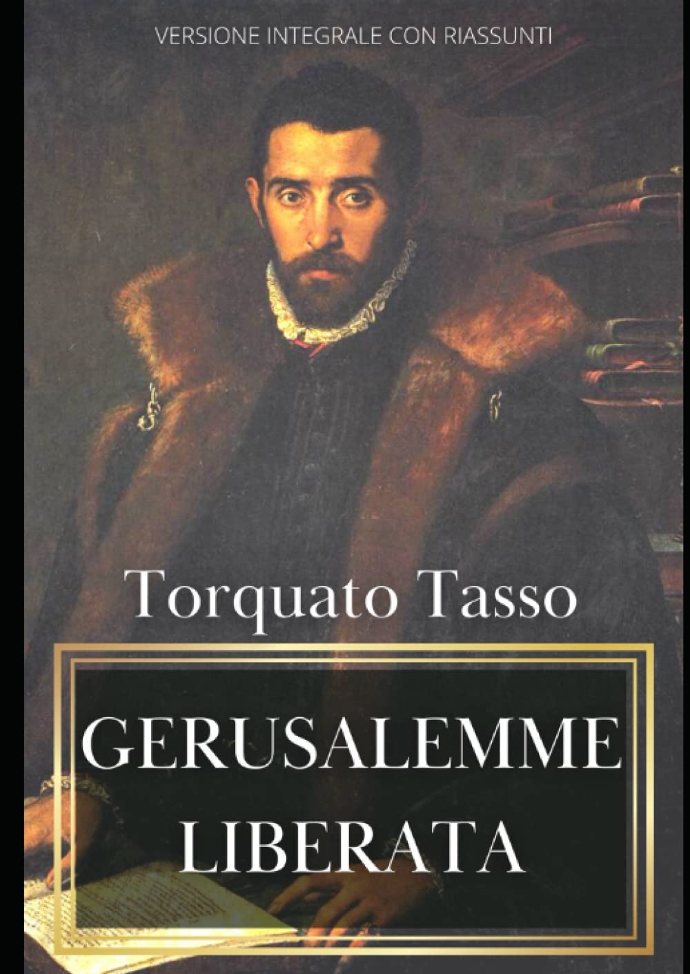 Gerusalemme Liberata: Edizione integrale book
