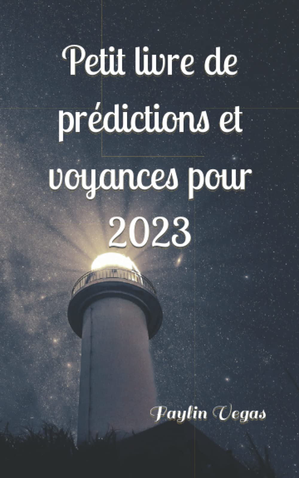 Petit livre de prédictions et voyances pour 2023 book