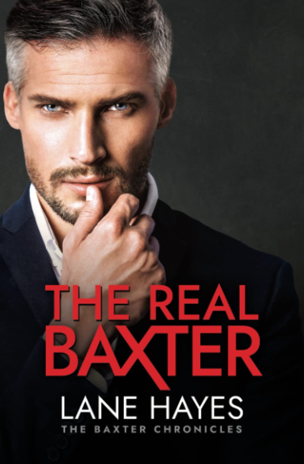 The Real Baxter: MM Romance/ Age Gap (The Baxter Chronicles, Band 1) LGBTQ+