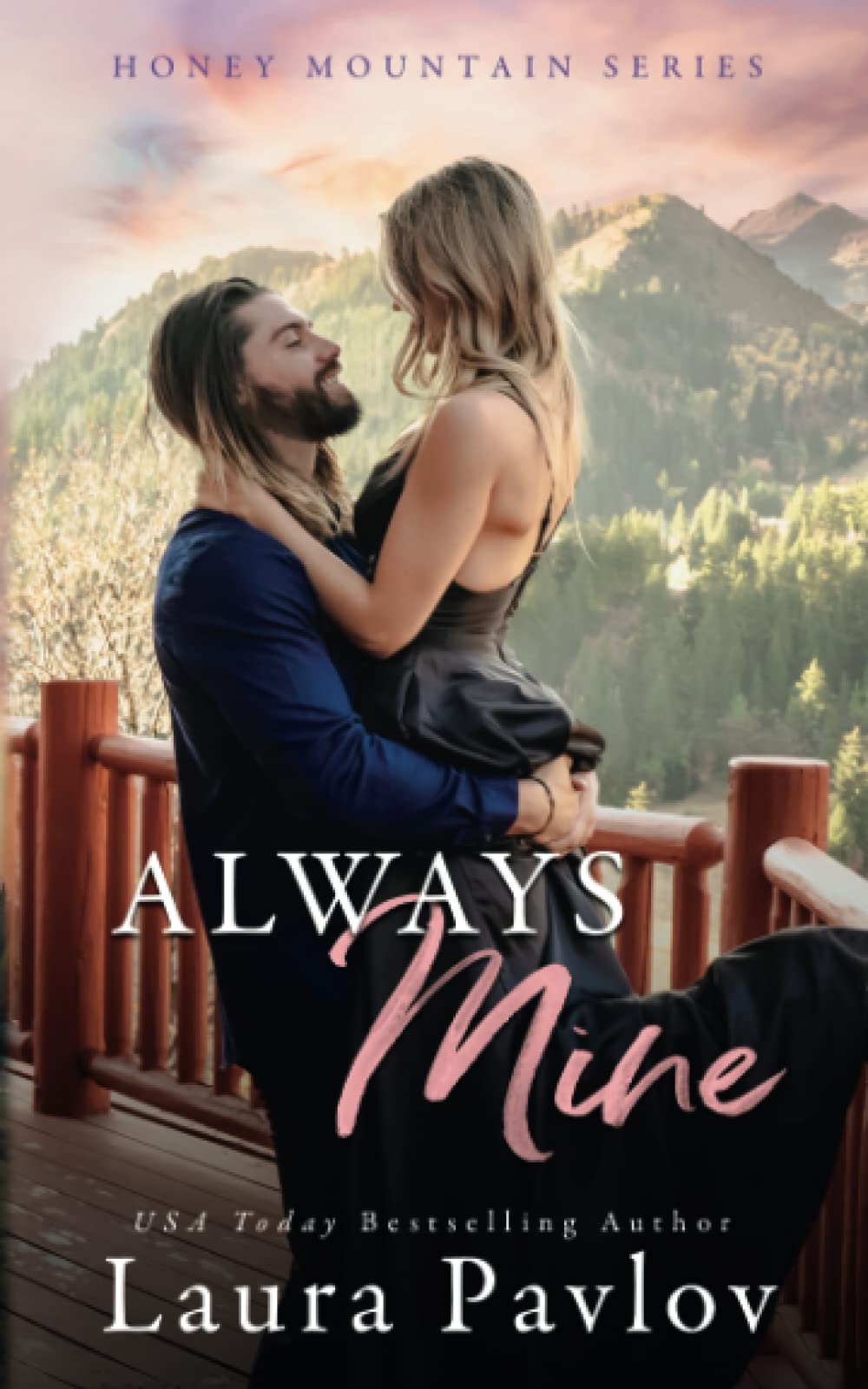 Always Mine: A Small Town Friends-To-Lovers Romance book