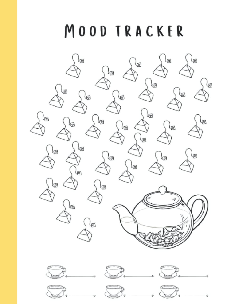 Monthly Mood Tracker: Tea Themed Mood Tracker Coloring Book To Keep Track Of How You Feel Each Day Lifestyle