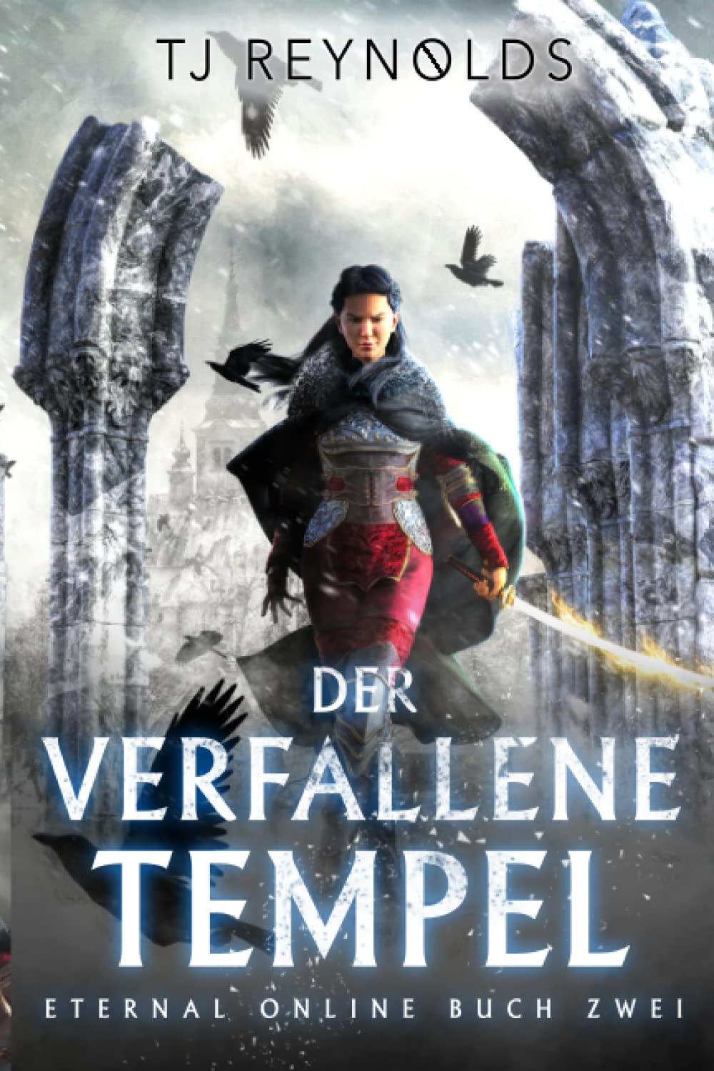 Der verfallene Tempel: Eine VR-MMORPG LitRPG-Trilogie (Eternal Online, Band 2) Action & Adventure