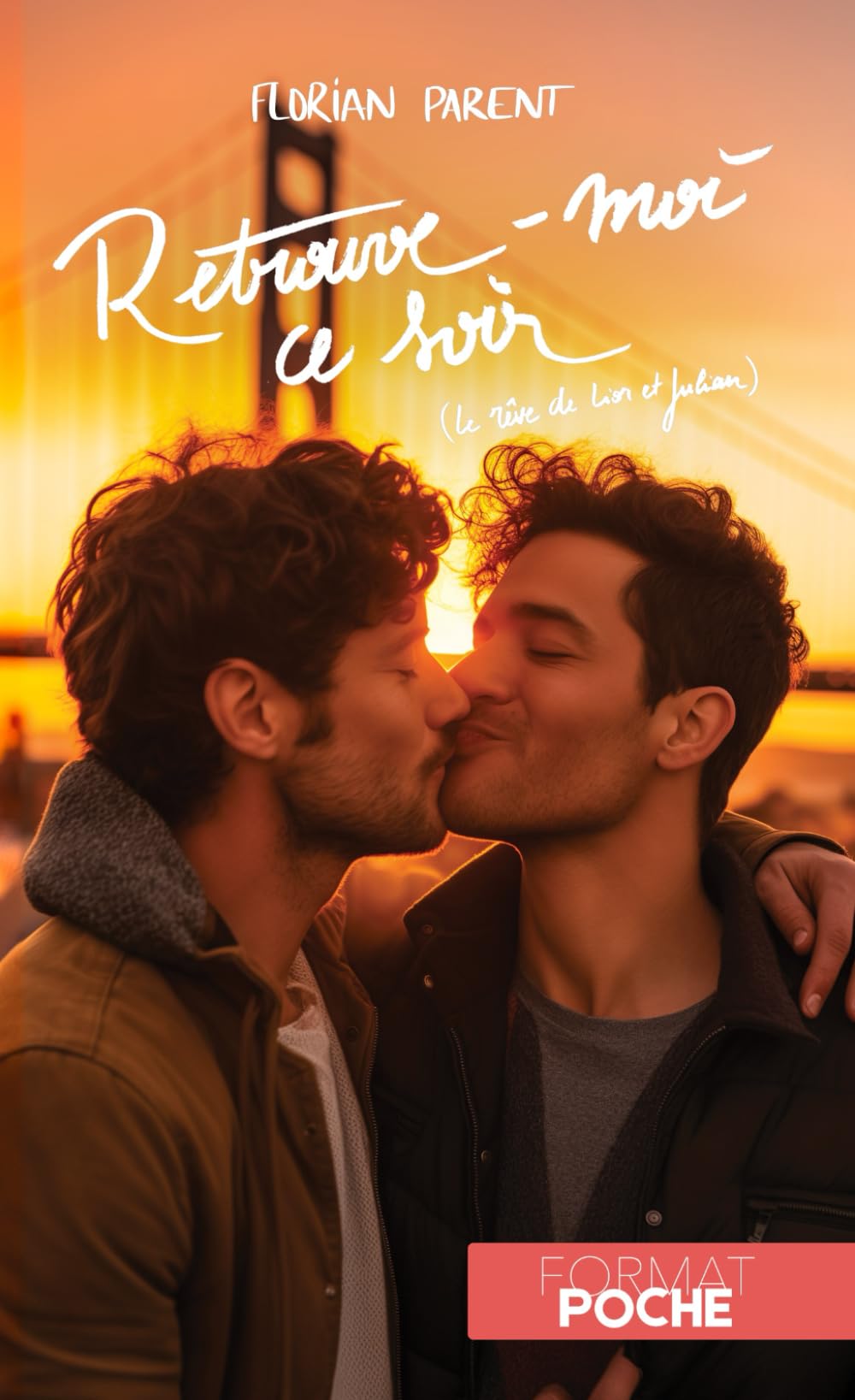 Retrouve-moi ce soir (le rêve de Lior et Julian): Édition de Poche book