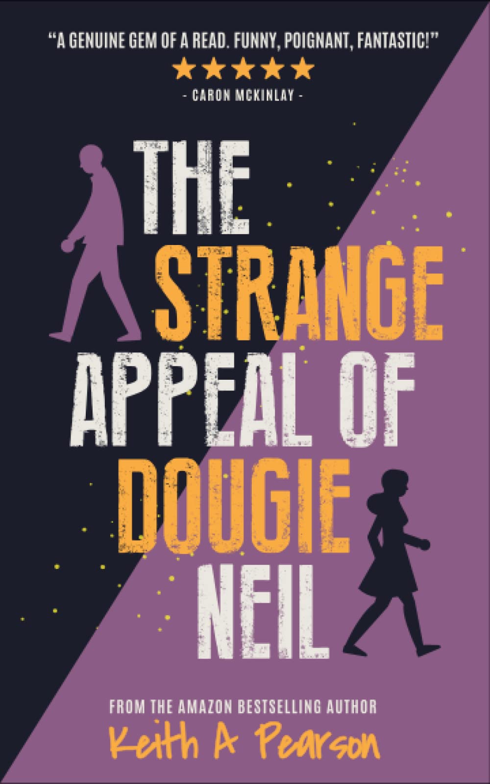 The Strange Appeal of Dougie Neil Humour & Satire