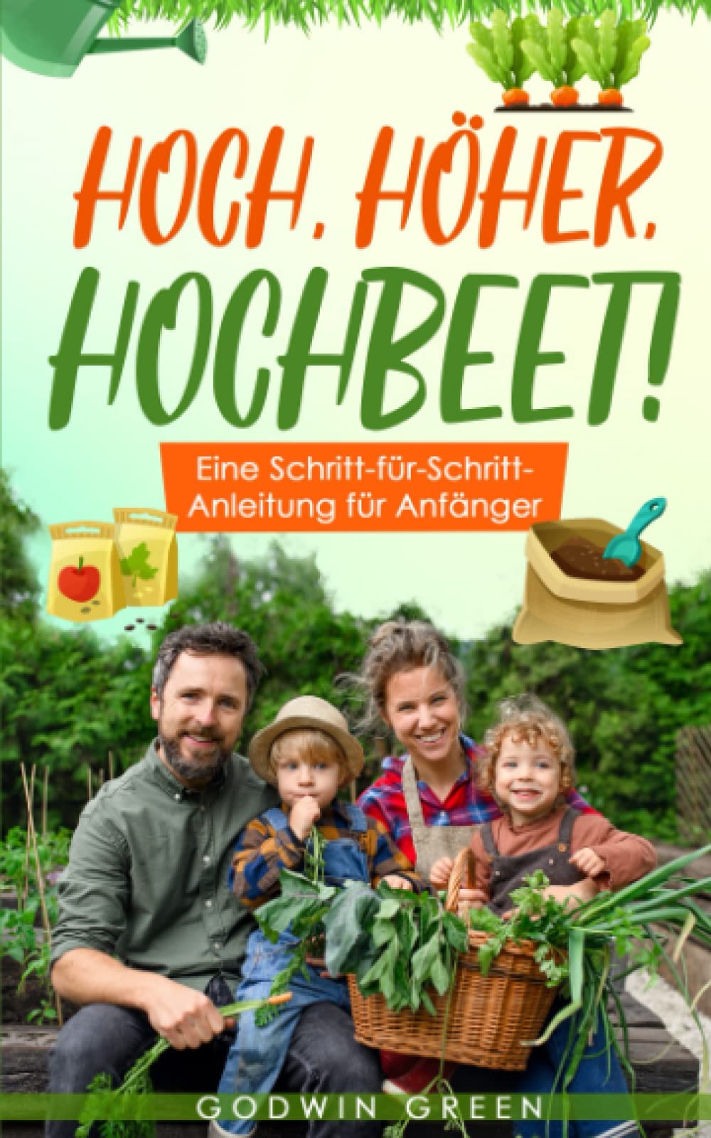 Hoch, höher, Hochbeet: Eine Schritt-für-Schritt-Anleitung für Hochbeet-Anfänger Hobbies & Crafts