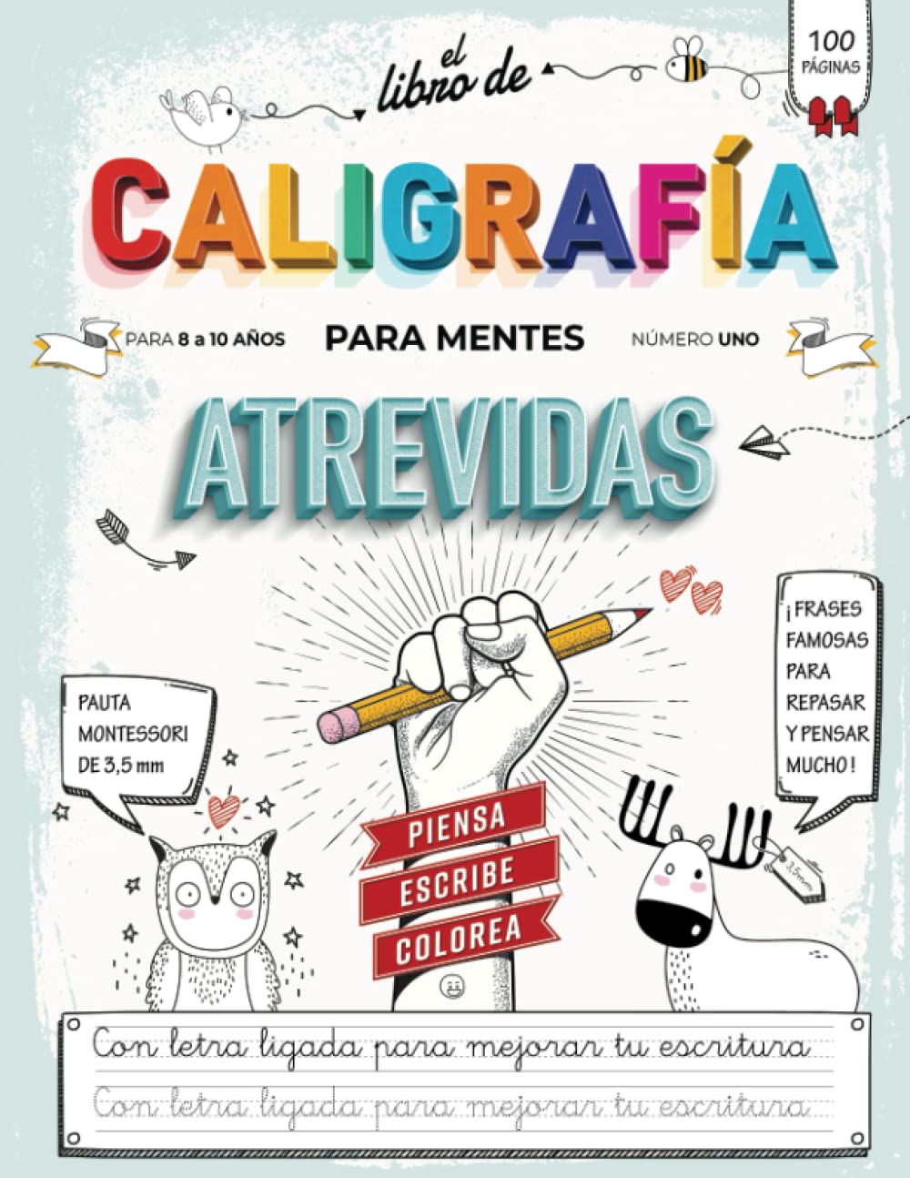 Libro de Caligrafia para Mentes Atrevidas: Cuaderno de Caligrafia para Niños 8 a 10 Años y Adultos para Mejorar la Letra Ligada y Practicar la Escritura Cursiva con Pauta Montessori Education & Training