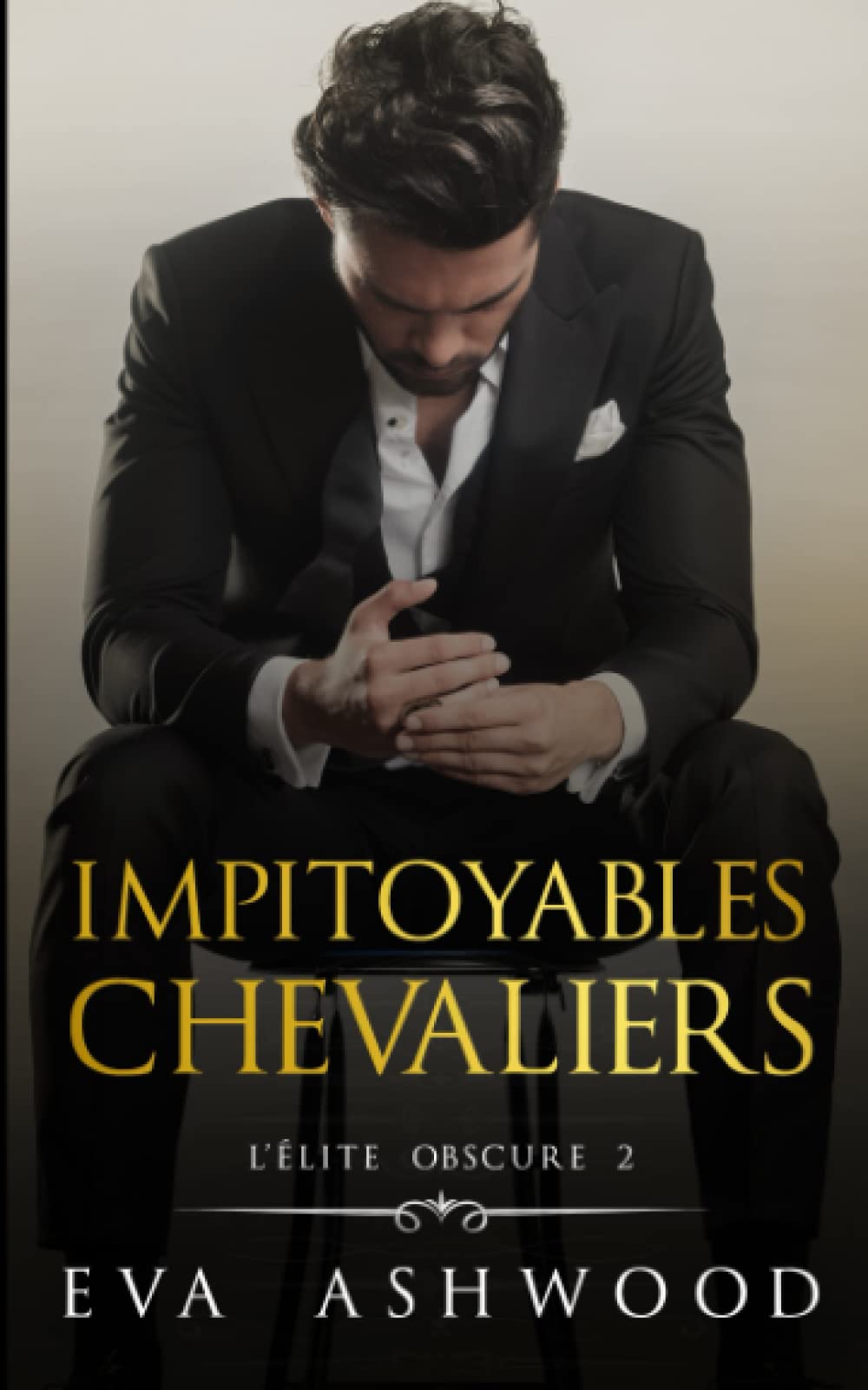 Impitoyables chevaliers (L’Élite obscure, Band 2) Romantic Thrillers